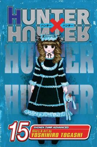 Kniha Hunter x Hunter, Vol. 15 Yoshihiro Togashi