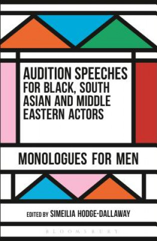 Kniha Audition Speeches for Black, South Asian and Middle Eastern Actors: Monologues for Men 