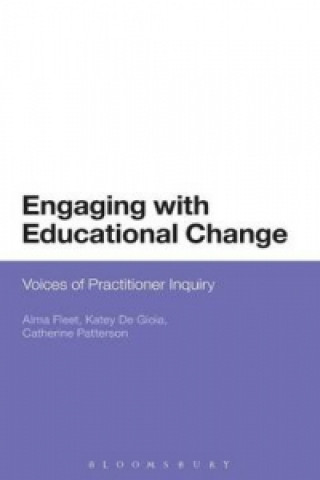 Könyv Engaging with Educational Change Alma Fleet