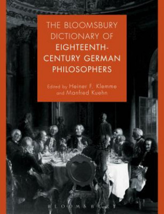 Carte Bloomsbury Dictionary of Eighteenth-Century German Philosophers Heiner F. Klemme