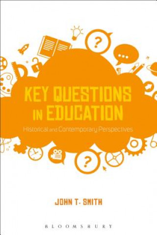 Kniha Key Questions in Education John T.