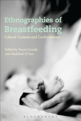 Carte Ethnographies of Breastfeeding Tanya Cassidy