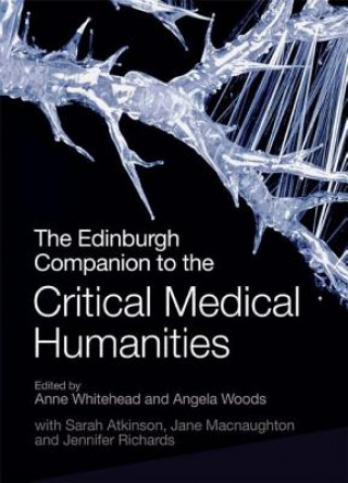 Książka Edinburgh Companion to the Critical Medical Humanities Anne Whitehead