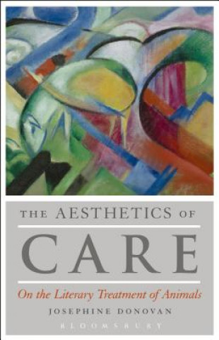 Kniha Aesthetics of Care Josephine Donovan