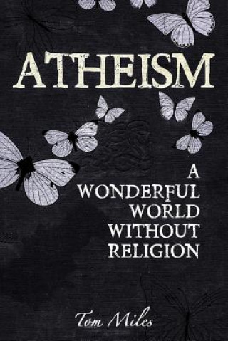 Book Atheism Tom Miles
