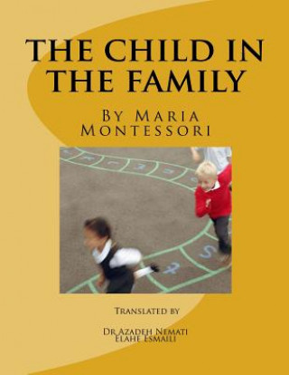 Könyv Child in the Family Dr Azadeh Nemati