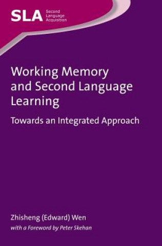 Livre Working Memory and Second Language Learning Zhisheng (Edward) Wen