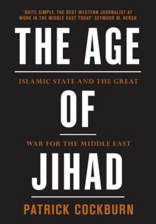 Kniha Age of Jihad Patrick Cockburn