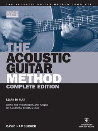 Könyv Acoustic Guitar Method - Complete Edition David Hamburger