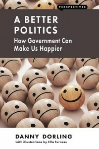Kniha Better Politics Danny Dorling