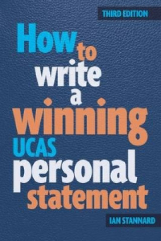 Könyv How to Write a Winning UCAS Personal Statement Ian Stannard