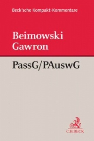 Livre Passgesetz (PassG), Personalausweisgesetz (PAuswG), Kommentar Joachim Beimowski