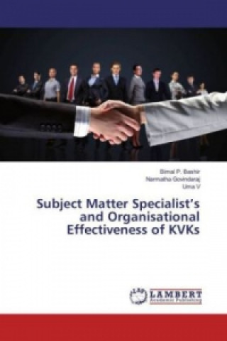 Knjiga Subject Matter Specialist's and Organisational Effectiveness of KVKs Bimal P. Bashir