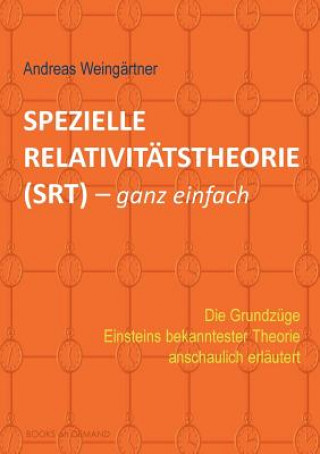Carte Spezielle Relativitatstheorie (SRT) - ganz einfach Andreas Weingartner