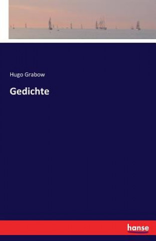Kniha Gedichte Hugo Grabow