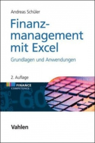 Книга Finanzmanagement mit Excel Andreas Schüler