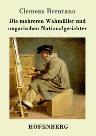 Kniha mehreren Wehmuller und ungarischen Nationalgesichter Clemens Brentano