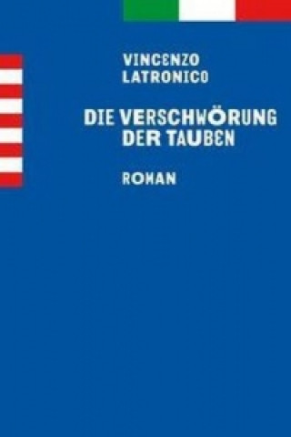 Książka Die Verschwörung der Tauben Vincenzo Latronico