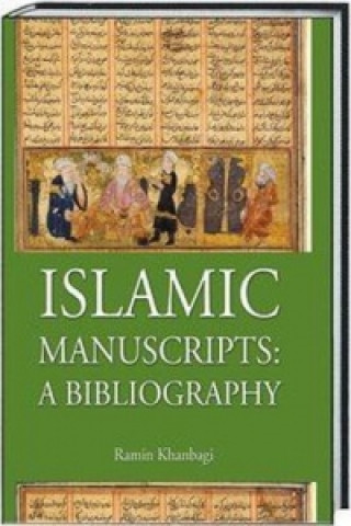 Βιβλίο Islamic Manuscripts Ramin Khanbagi