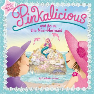 Könyv Pinkalicious and Aqua, the Mini-Mermaid Victoria Kann