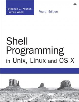 Książka Shell Programming in Unix, Linux and OS X Patrick Wood