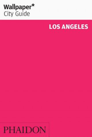 Книга Wallpaper* City Guide Los Angeles 2016 Wallpaper City Guide
