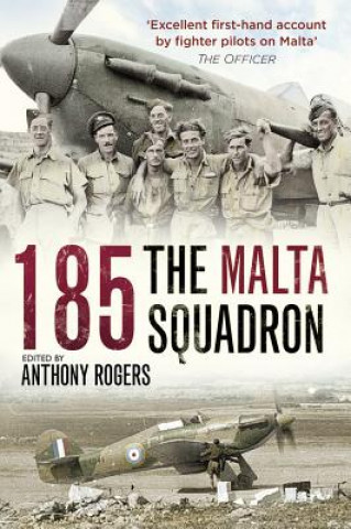 Carte 185: The Malta Squadron Anthony Rogers