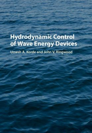 Książka Hydrodynamic Control of Wave Energy Devices Umesh A. Korde