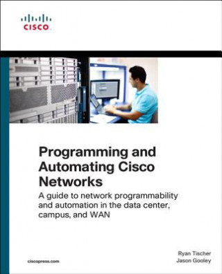 Carte Programming and Automating Cisco Networks Jason Gooley