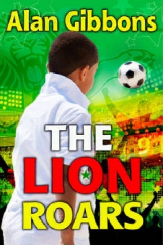 Book Lion Roars Alan Gibbons