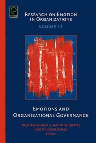 Kniha Emotions and Organizational Governance Neal M. Ashkanasy