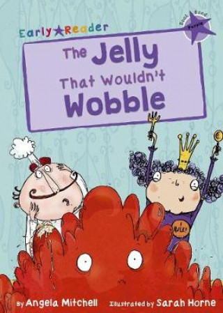 Book Jelly That Wouldn't Wobble Angela Mitchell