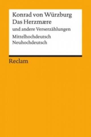 Kniha Das Herzmaere und andere Verserzählungen Konrad von Würzburg
