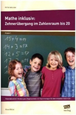 Knjiga Mathe inklusiv: Zehnerübergang im Zahlenraum bis 20 Klaus Rödler