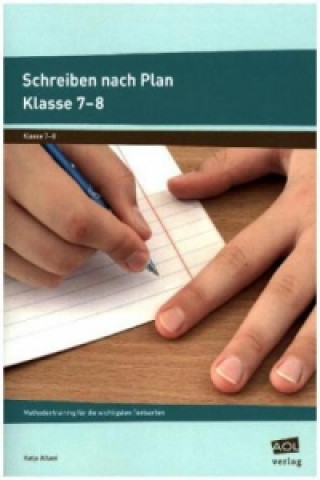 Kniha Schreiben nach Plan - Klasse 7-8 Katja Allani