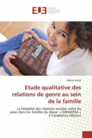 Βιβλίο Etude qualitative des relations de genre au sein de la famille Mehdi Ataibi