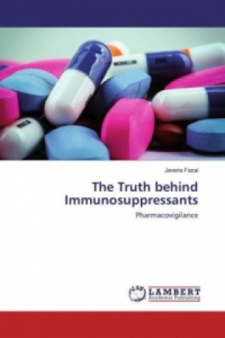 Könyv The Truth behind Immunosuppressants Javeria Fazal