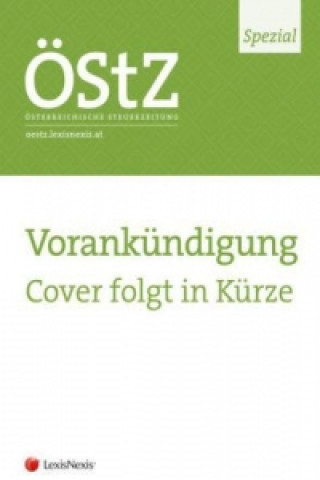 Book ÖStZ Spezial: Die gemeinnützige Stiftung und der gemeinnützige Fonds nach dem Gemeinnützigkeitsgesetz 2015 Martin Melzer