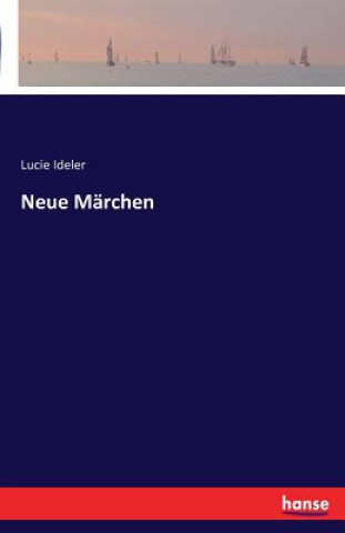 Carte Neue Marchen Lucie Ideler