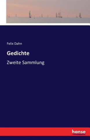 Könyv Gedichte Felix Dahn