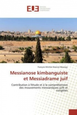 Carte Messianose kimbanguiste et Messiadrame juif François Michée Nzenza Mpangu