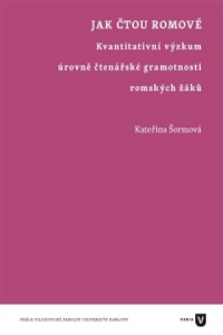 Könyv Jak čtou Romové Kateřina Šormová