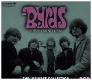 Audio Turn! Turn! Turn! The Byrds Ultimate Collection, 3 Audio-CDs The Byrds