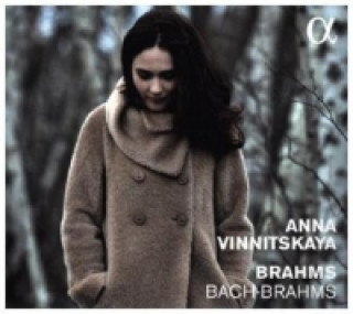 Audio Bach - Brahms, 1 Audio-CD Anna Vinnitskaya