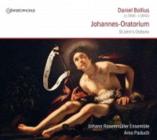 Audio Johannes-Oratorium, 1 Audio-CD A. /Johann Rosenmüller Ensemble Paduch