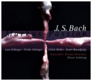 Audio Markus-Passion, 1 Audio-CD Eidinger/Weller/Uehling/Ensemble Wunderkammer