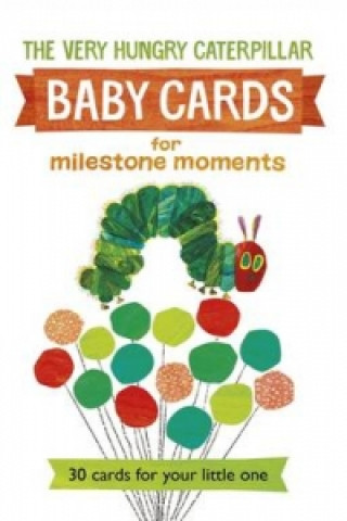 Kniha Very Hungry Caterpillar Baby Cards for Milestone Moments Eric Carle