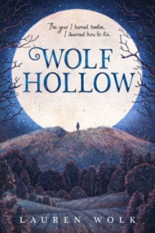 Книга Wolf Hollow Lauren Wolk