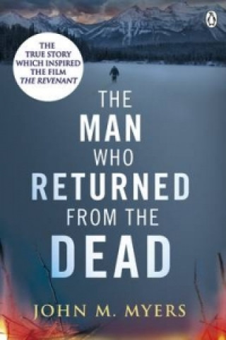 Könyv The Man Who Returned From The Dead John M. Myers