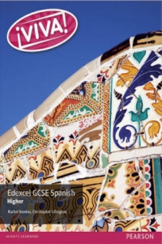 Carte Viva! Edexcel GCSE Spanish Higher Student Book Rachel Hawkes